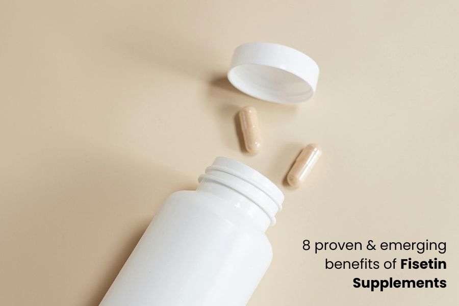 8 benefits of fisetin supplements