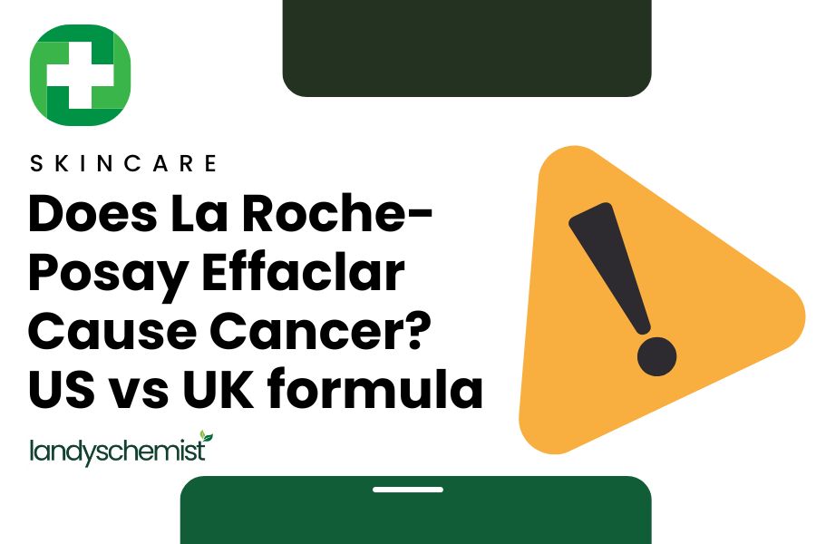 Does La Roche-Posay’s Effaclar Duo cause cancer? 