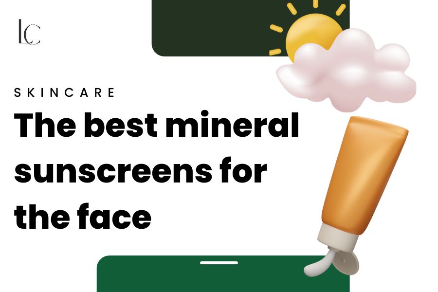 The best mineral sunscreens for the face